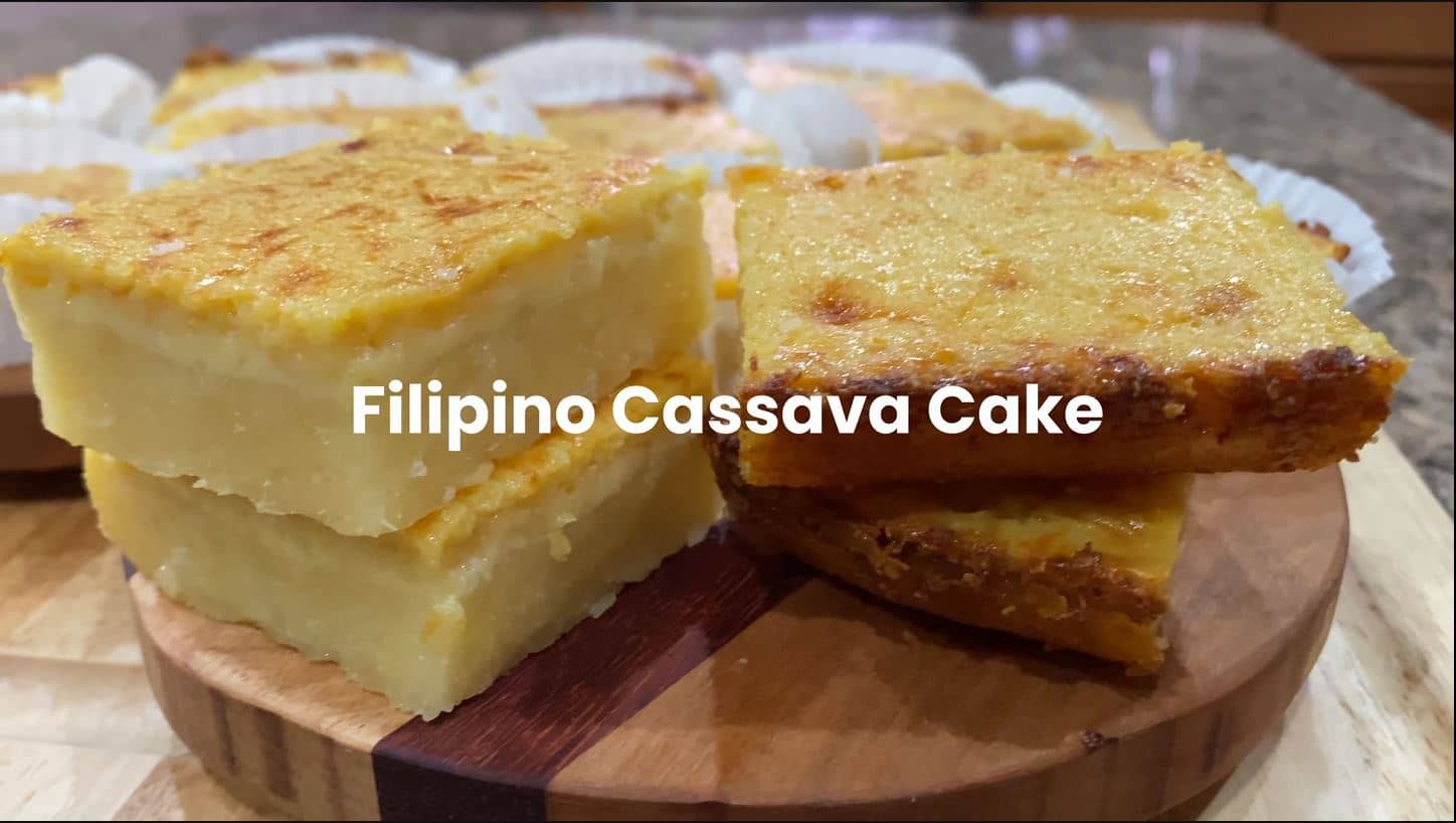 Filipino Cassava Cake with Custard Recipe